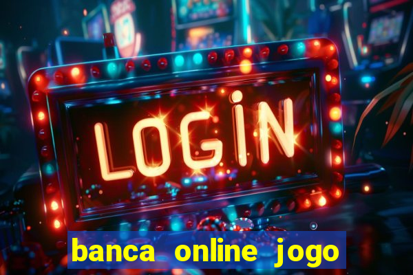 banca online jogo do bicho